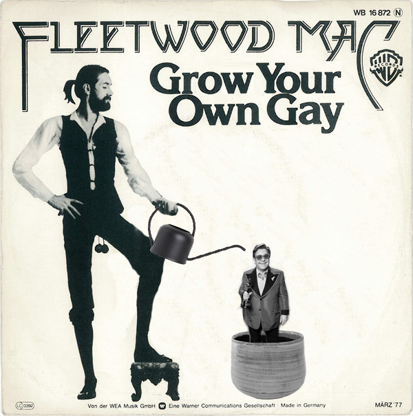 Grow your own gay