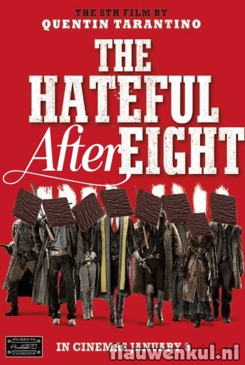 The hatefull After Eight